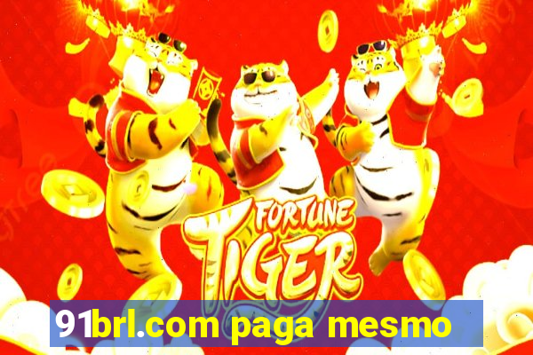 91brl.com paga mesmo